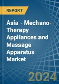 Asia - Mechano-Therapy Appliances and Massage Apparatus - Market Analysis, Forecast, Size, Trends and Insights- Product Image