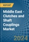 Middle East - Clutches and Shaft Couplings - Market Analysis, Forecast, Size, Trends and Insights - Product Image