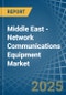 Middle East - Network Communications Equipment - Market Analysis, Forecast, Size, Trends and Insights - Product Thumbnail Image