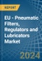 EU - Pneumatic Filters, Regulators and Lubricators - Market Analysis, Forecast, Size, Trends and Insights - Product Thumbnail Image
