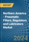 Northern America - Pneumatic Filters, Regulators and Lubricators - Market Analysis, Forecast, Size, Trends and Insights - Product Image