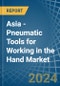 Asia - Pneumatic Tools for Working in the Hand - Market Analysis, forecast, Size, Trends and insights - Product Thumbnail Image