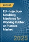 EU - Injection-Moulding Machines for Working Rubber or Plastics - Market Analysis, forecast, Size, Trends and Insights - Product Thumbnail Image