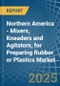 Northern America - Mixers, Kneaders and Agitators, for Preparing Rubber or Plastics - Market Analysis, forecast, Size, Trends and Insights - Product Thumbnail Image