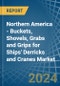 Northern America - Buckets, Shovels, Grabs and Grips for Ships' Derricks and Cranes - Market Analysis, forecast, Size, Trends and Insights - Product Image