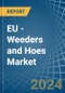 EU - Weeders and Hoes - Market Analysis, Forecast, Size, Trends and Insights - Product Thumbnail Image