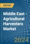 Middle East - Agricultural Harvesters - Market Analysis, Forecast, Size, Trends and Insights - Product Image
