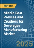 Middle East - Presses and Crushers for Beverages Manufacturing - Market Analysis, forecast, Size, Trends and Insights- Product Image