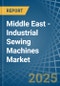 Middle East - Industrial Sewing Machines - Market Analysis, Forecast, Size, Trends and Insights - Product Thumbnail Image