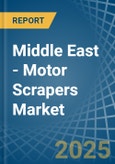 Middle East - Motor Scrapers - Market Analysis, Forecast, Size, Trends and Insights- Product Image