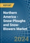 Northern America - Snow-Ploughs and Snow-Blowers - Market Analysis, Forecast, Size, Trends and Insights - Product Thumbnail Image