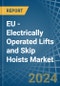 EU - Electrically Operated Lifts and Skip Hoists - Market Analysis, Forecast, Size, Trends and Insights - Product Thumbnail Image