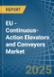 EU - Continuous-Action Elevators and Conveyors - Market Analysis, Forecast, Size, Trends and Insights - Product Thumbnail Image