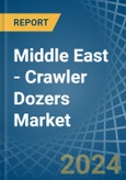 Middle East - Crawler Dozers - Market Analysis, Forecast, Size, Trends and Insights- Product Image