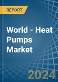 World - Heat Pumps (Other than Air Conditioning Machines) - Market Analysis, Forecast, Size, Trends and Insights- Product Image