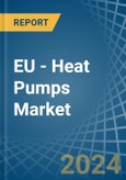 EU - Heat Pumps (Other than Air Conditioning Machines) - Market Analysis, Forecast, Size, Trends and Insights- Product Image