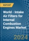 World - Intake Air Filters for Internal Combustion Engines - Market Analysis, forecast, Size, Trends and Insights - Product Image
