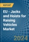 EU - Jacks and Hoists for Raising Vehicles - Market Analysis, forecast, Size, Trends and Insights - Product Image