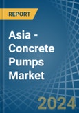 Asia - Concrete Pumps - Market Analysis, Forecast, Size, Trends and Insights- Product Image