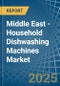 Middle East - Household Dishwashing Machines - Market Analysis, Forecast, Size, Trends and Insights - Product Thumbnail Image
