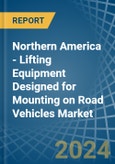 Northern America - Lifting Equipment Designed for Mounting on Road Vehicles - Market Analysis, forecast, Size, Trends and Insights- Product Image