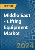 Middle East - Lifting Equipment - Market Analysis, Forecast, Size, Trends and Insights- Product Image