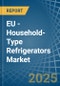 EU - Household-Type Refrigerators - Market Analysis, Forecast, Size, Trends and Insights - Product Thumbnail Image