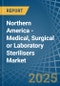 Northern America - Medical, Surgical or Laboratory Sterilisers - Market Analysis, Forecast, Size, Trends and Insights - Product Thumbnail Image