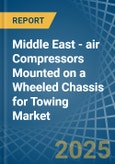 Middle East - air Compressors Mounted on a Wheeled Chassis for Towing - Market analysis, forecast, Size, Trends and Insights- Product Image
