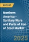 Northern America - Sanitary Ware and Parts of Iron or Steel - Market Analysis, Forecast, Size, Trends and Insights - Product Thumbnail Image