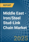 Middle East - Iron/Steel Stud-Link Chain - Market Analysis, Forecast, Size, Trends and Insights- Product Image