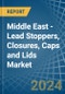Middle East - Lead Stoppers, Closures, Caps and Lids - Market Analysis, Forecast, Size, Trends and Insights - Product Thumbnail Image