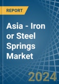 Asia - Iron or Steel Springs - Market Analysis, Forecast, Size, Trends and Insights- Product Image