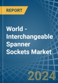 World - Interchangeable Spanner Sockets - Market Analysis, Forecast, Size, Trends and Insights- Product Image