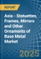 Asia - Statuettes, Frames, Mirrors and Other Ornaments of Base Metal - Market Analysis, Forecast, Size, Trends and Insights - Product Image