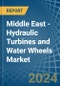Middle East - Hydraulic Turbines and Water Wheels - Market Analysis, Forecast, Size, Trends and Insights - Product Thumbnail Image