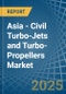 Asia - Civil Turbo-Jets and Turbo-Propellers - Market Analysis, Forecast, Size, Trends and Insights - Product Thumbnail Image