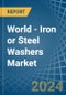 World - Iron or Steel Washers - Market Analysis, Forecast, Size, Trends and Insights - Product Image