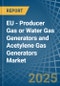 EU - Producer Gas or Water Gas Generators and Acetylene Gas Generators - Market Analysis, Forecast, Size, Trends and Insights - Product Thumbnail Image