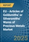 EU - Articles of Goldsmiths' or Silversmiths' Wares of Precious Metals - Market Analysis, Forecast, Size, Trends and Insights - Product Thumbnail Image