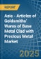 Asia - Articles of Goldsmiths' Wares of Base Metal Clad with Precious Metal - Market Analysis, Forecast, Size, Trends and Insights - Product Thumbnail Image