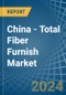 China - Total Fiber Furnish - Market Analysis, Forecast, Size, Trends and Insights - Product Image