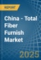 China - Total Fiber Furnish - Market Analysis, Forecast, Size, Trends and Insights - Product Image