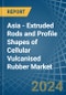Asia - Extruded Rods and Profile Shapes of Cellular Vulcanised Rubber - Market Analysis, Forecast, Size, Trends and Insights - Product Thumbnail Image