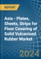 Asia - Plates, Sheets, Strips for Floor Covering of Solid Vulcanised Rubber - Market Analysis, forecast, Size, Trends and Insights - Product Image