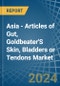 Asia - Articles of Gut, Goldbeater'S Skin, Bladders or Tendons - Market Analysis, Forecast, Size, Trends and Insights - Product Image