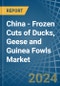 China - Frozen Cuts of Ducks, Geese and Guinea Fowls - Market Analysis, Forecast, Size, Trends and Insights - Product Image