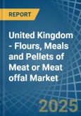 United Kingdom - Flours, Meals and Pellets of Meat or Meat offal - Market Analysis, Forecast, Size, Trends and Insights- Product Image