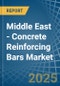 Middle East - Concrete Reinforcing Bars - Market Analysis, Forecast, Size, Trends and Insights - Product Image