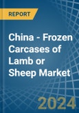 China - Frozen Carcases of Lamb or Sheep - Market Analysis, Forecast, Size, Trends and Insights- Product Image
